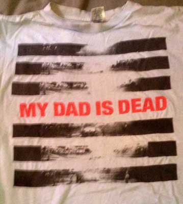 Mt Dad Is Dead