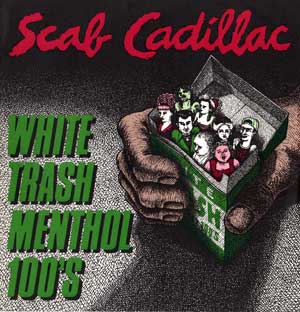 Scab Cadillac